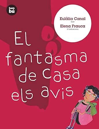 el fantasma de casa els avis primers lectors Kindle Editon