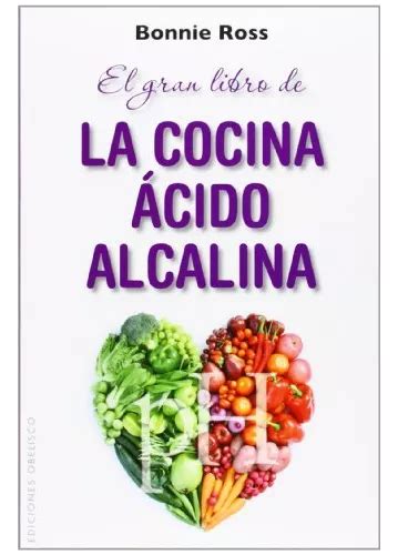 el gran libro de la cocina acido alcalina salud y vida natural Kindle Editon