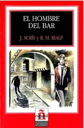 el hombre del bar the man from the bar leer en espanol level 2 PDF