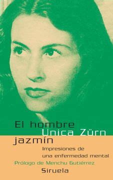 el hombre jazmin or the jasmine man impresiones de una enfermedad mental or impressions from a mental illness libros Reader