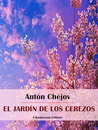 el jardin de los cerezos spanish edition Epub