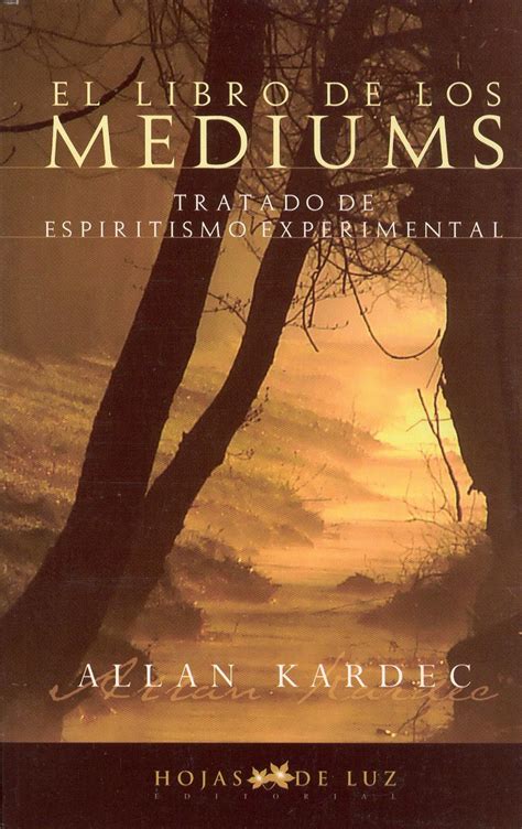 el libro de los mediums or the book of mediums spanish edition Kindle Editon