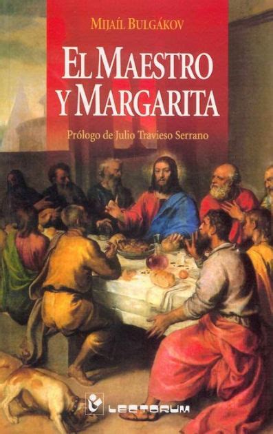 el maestro y margarita prologo de julio travieso spanish edition Doc