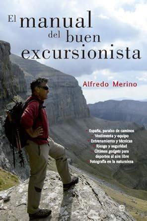 el manual del buen excursionista fuera de coleccion spanish edition Doc