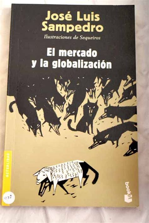 el mercado y la globalizacion divulgacion Reader