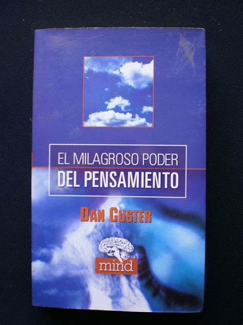 el milagroso poder del pensamiento mind spanish edition Doc