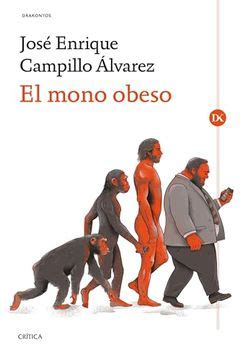 el mono obeso la evolucion humana y las enfermedades de la opulencia obesidad diabetes Kindle Editon