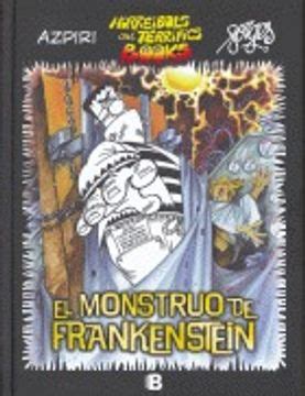 el monstruo de frankenstein horreibols and terrorifics books PDF