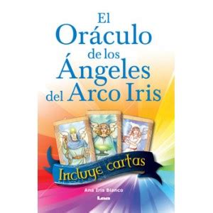 el ora culo de los a ngeles del arco iris Reader