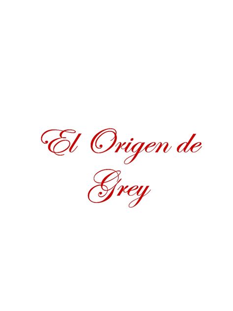 el origen de grey pdf descargar gratis Kindle Editon