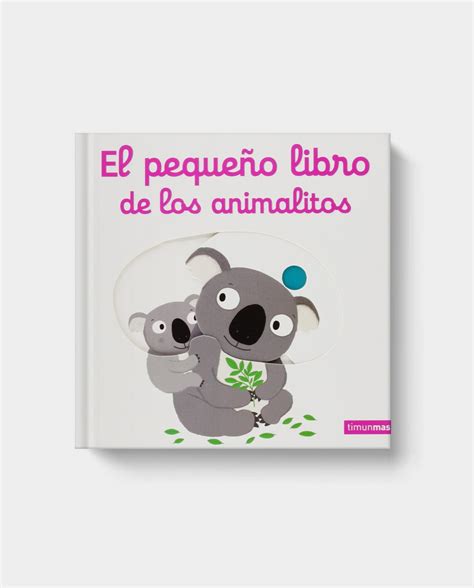 el pequeno libro de los animalitos libros con solapas y lengüetas Doc