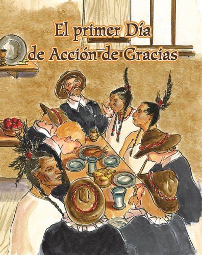 el primer dia de accion de gracias guided reading f facil de leer or easy to read spanish edition facil de PDF