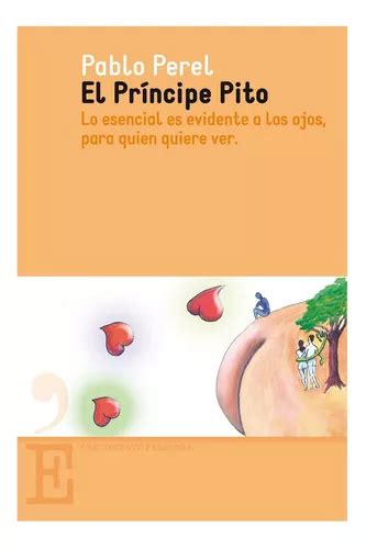 el principe pito lo esencial es evidente a los ojos para quien quiere ver spanish edition Epub