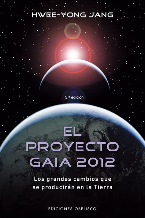 el proyecto gaia 2012 spanish edition Kindle Editon