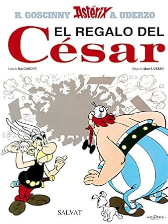 el regalo del cesar asterix spanish edition PDF