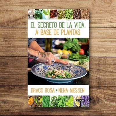 el secreto de la vida a base de plantas spanish edition Doc