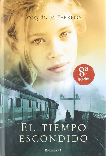 el tiempo escondido b de books Kindle Editon