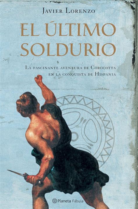 el ultimo soldurio fc spanish edition Kindle Editon