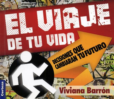 el viaje de tu vida decisiones que cambiaran tu vida spanish edition Kindle Editon