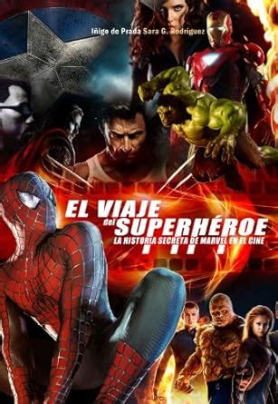 el viaje del super heroe la historia secreta de marvel en el cine PDF