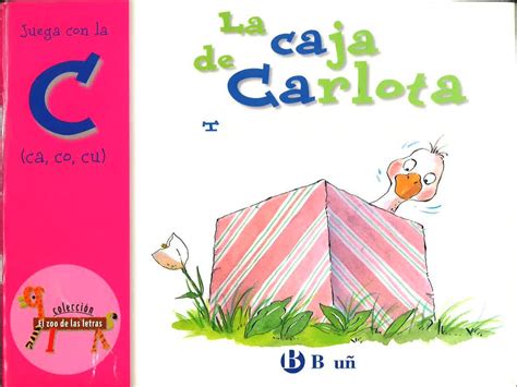 el zoo de las letras la caja de carlota juega con la c ca co cu 3 castellano bruno zoo zoo de las Doc