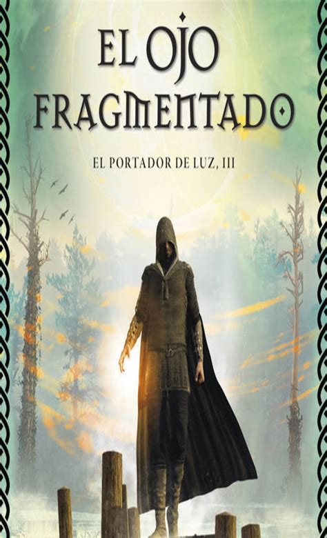 el-ojo-fragmentado-el-portador-de-la-luz-3-spanish-edition-kindle-edition Ebook Kindle Editon