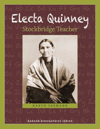 electa quinney stockbridge teacher badger biographies series Epub