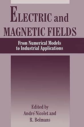 electric and magnetic fields applications 77 Reader