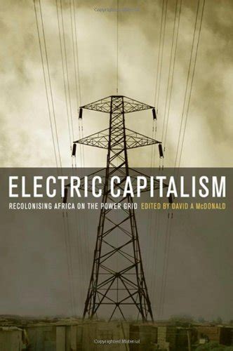electric capitalism recolonising africa power Epub