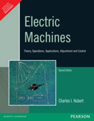 electric machines theory operating applications and controls 2nd edition PDF