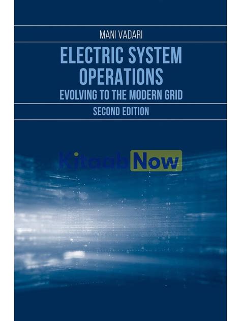 electric system operations evolving to the modern grid Reader