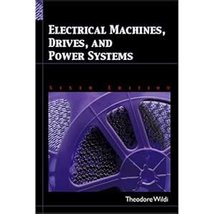 electrical machines drives and power systems 6th edition Epub