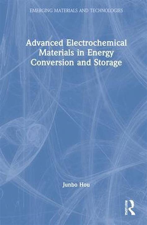 electrochemical energy materials technologies conversion ebook Doc