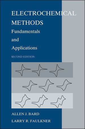 electrochemical methods fundamentals and applications 2nd edition Kindle Editon