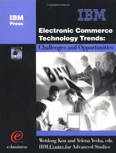 electronic commerce technology trends challenges and opportunities Kindle Editon