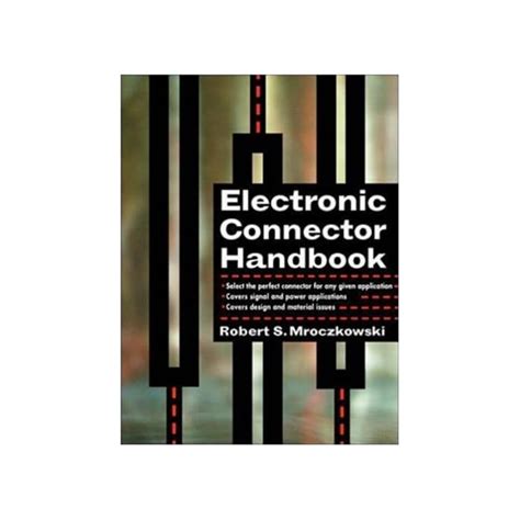 electronic connector handbook technology applications Ebook PDF