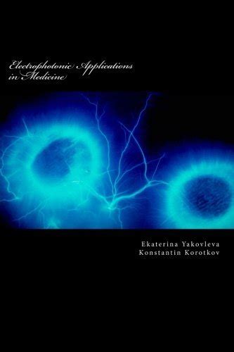 electrophotonic applications in medicine gdv bioelectrography PDF