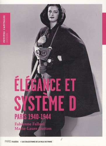 elegance et systeme d paris 1940 1944 Epub