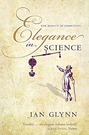 elegance in science the beauty of simplicity Reader