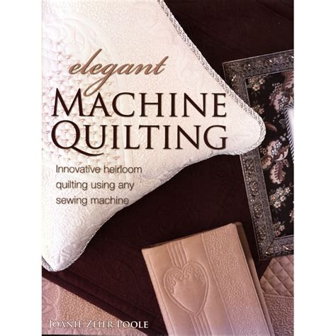 elegant machine quilting innovative heirloom quilting using any sewing machine Reader