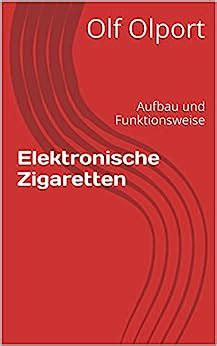 elektronische zigaretten funktionsweise olf olport ebook Reader