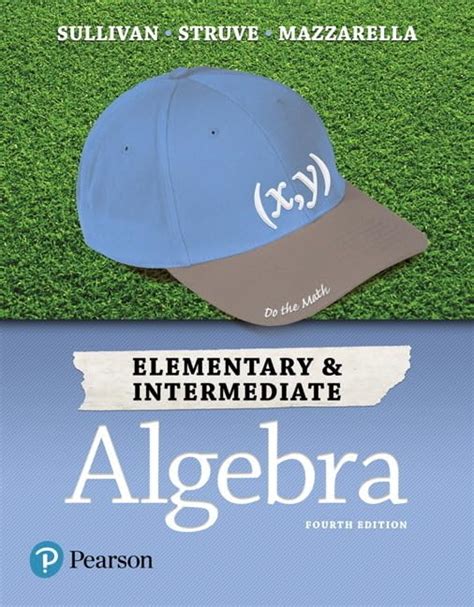 elementary and intermediate algebra sullivan struve mazzarella Ebook Reader