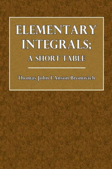 elementary integrals thomas lanson bromwich Reader