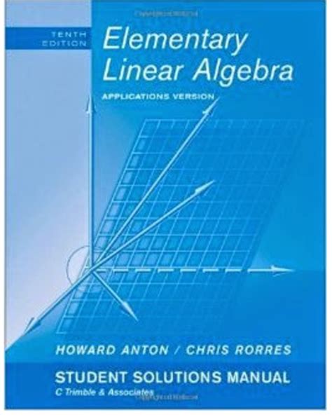 elementary linear algebra tenth edition solutions manual Epub
