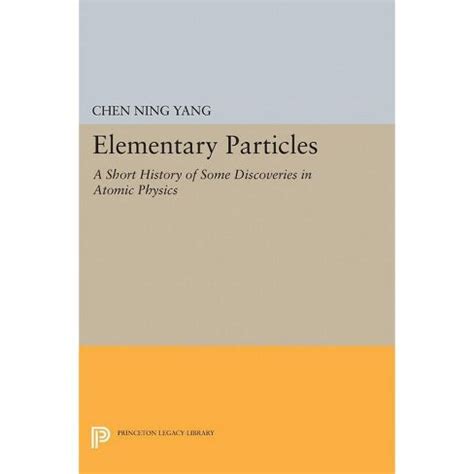 elementary particles princeton legacy library Reader