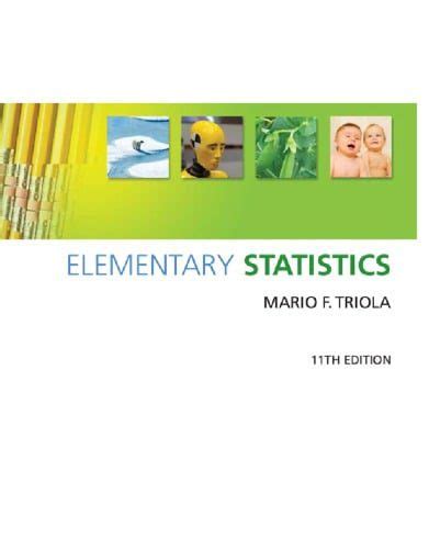 elementary statistics 11th edition triola Kindle Editon