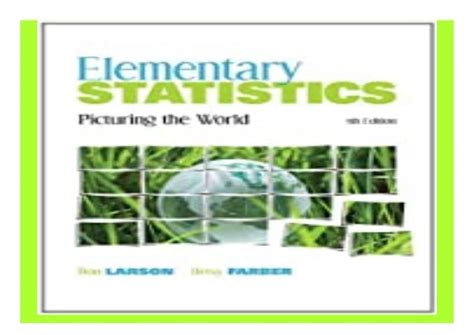 elementary statistics picturing the world 5th edition answers Epub