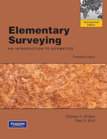 elementary surveying an introduction to geomatics 13th edition solutions manual Doc