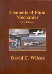 elements fluid mechanics david wilcox Kindle Editon