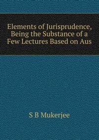 elements jurisprudence substance principles university Kindle Editon